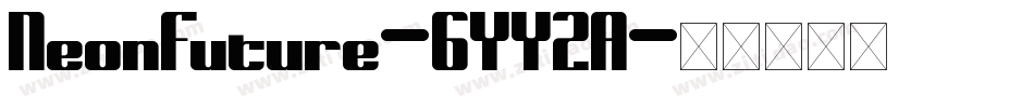 NeonFuture-6YY2A字体转换 NeonFuture-6YY2A字体转换