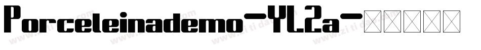 Porceleinademo-YL2a字体转换