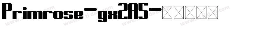 Primrose-gx2A5字体转换