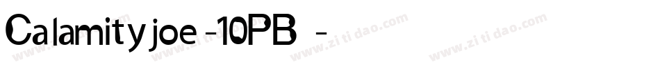 Calamityjoe-10PB字体转换