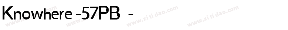 Knowhere-57PB字体转换