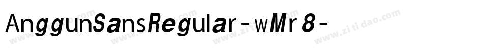 AnggunSansRegular-wMr8字体转换