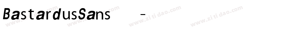 BastardusSans转换器字体转换