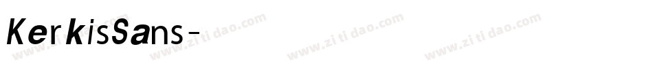 KerkisSans字体转换
