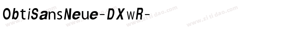 ObtiSansNeue-DXwR字体转换