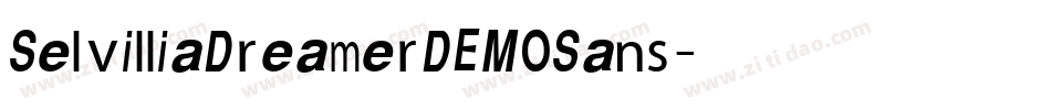 SelvilliaDreamerDEMOSans字体转换