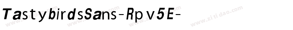TastybirdsSans-Rpv5E字体转换
