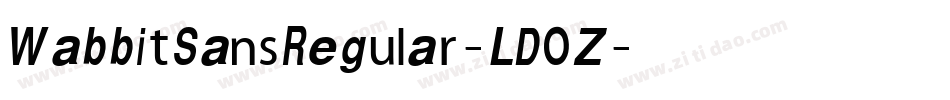 WabbitSansRegular-LDOZ字体转换