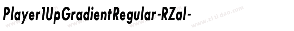 Player1UpGradientRegular-RZal字体转换