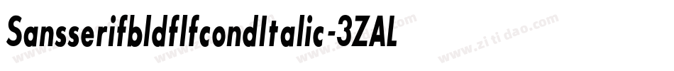 SansserifbldflfcondItalic-3ZAL字体转换