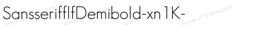SansserifflfDemibold-xn1K字体转换