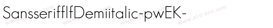 SansserifflfDemiitalic-pwEK字体转换