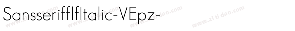 SansserifflfItalic-VEpz字体转换