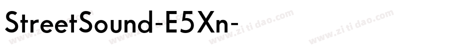 StreetSound-E5Xn字体转换 StreetSound-E5Xn字体转换