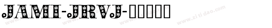 Jami-JRVj字体转换