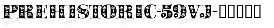 Prehistoric-59Vj字体转换