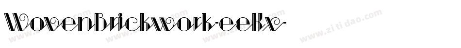 WovenBrickwork-eeKx字体转换 WovenBrickwork-eeKx字体转换