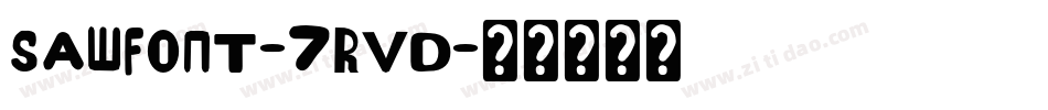 Sawfont-7RVD字体转换