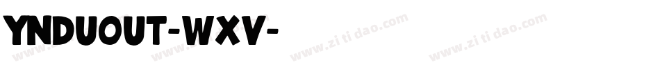 Ynduout-Wxv字体转换