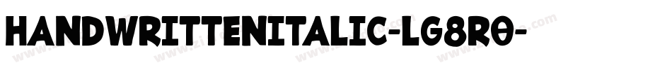 HandwrittenItalic-lg8R0字体转换