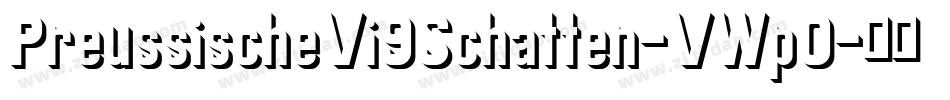 PreussischeVi9Schatten-VWp0字体转换