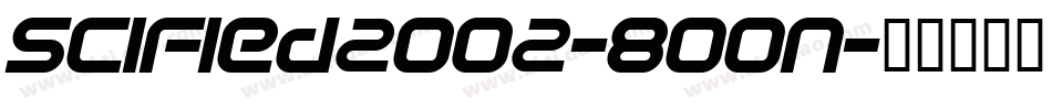 SciFied2002-8OOn字体转换