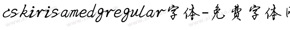 cskirisamedgregular字体字体转换