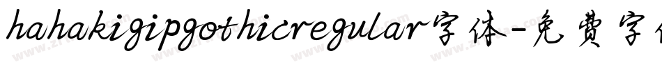 hahakigipgothicregular字体字体转换