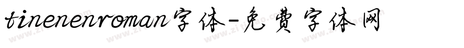 tinenenroman字体字体转换