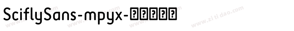 SciflySans-mpyx字体转换