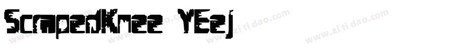 ScrapedKnee-YEej字体转换