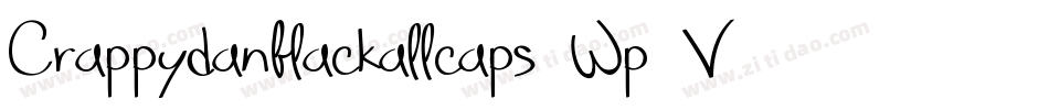 Crappydanblackallcaps-Wp1V字体转换