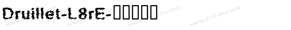 Druillet-L8rE字体转换