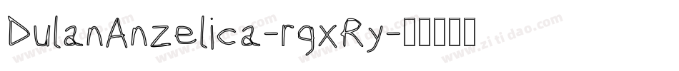 DulanAnzelica-rgxRy字体转换