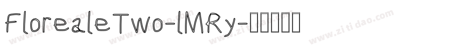 FlorealeTwo-lMRy字体转换