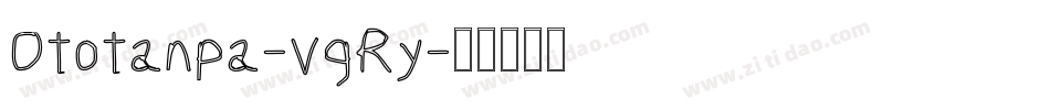 Ototanpa-vgRy字体转换