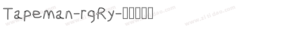 Tapeman-rgRy字体转换