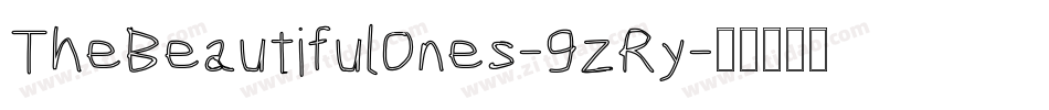 TheBeautifulOnes-9zRy字体转换