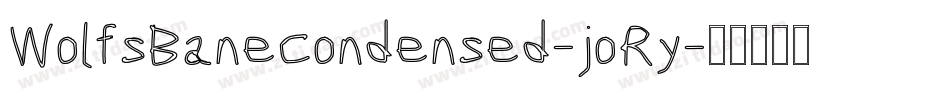 WolfsBaneCondensed-joRy字体转换