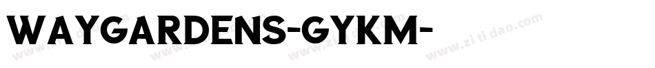 WayGardens-GyKm字体转换
