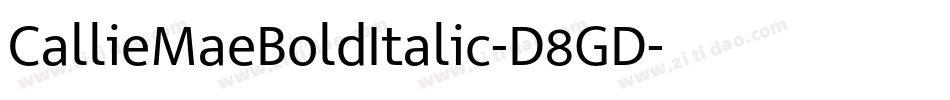 CallieMaeBoldItalic-D8GD字体转换