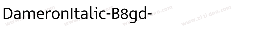 DameronItalic-B8gd字体转换