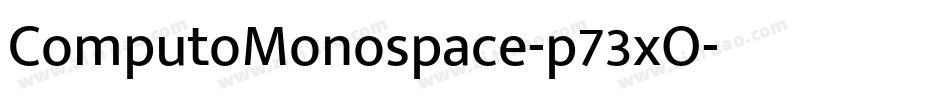 ComputoMonospace-p73xO字体转换