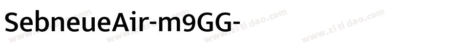 SebneueAir-m9GG字体转换