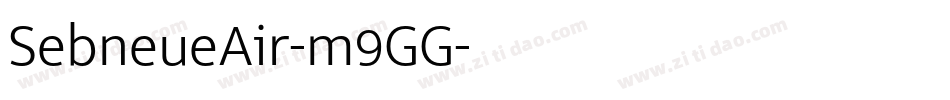 SebneueAir-m9GG字体转换