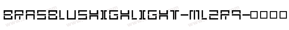 BrasblusHighlight-mLZR9字体转换