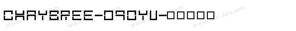 Chaybree-d9OyV字体转换