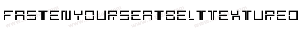 Fastenyourseatbelttextured-4EE9字体转换