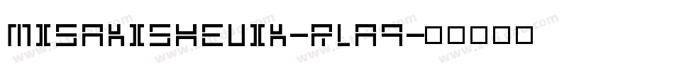 Misakishevik-rla9字体转换
