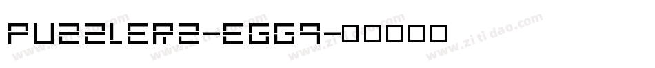 Puzzler2-EGG9字体转换